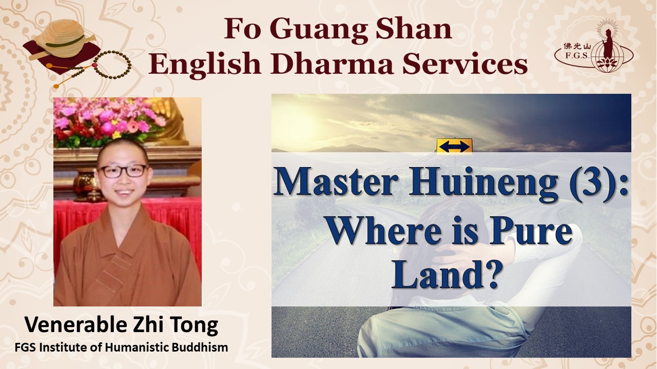 Master Huineng (3): Where is Pure Land?