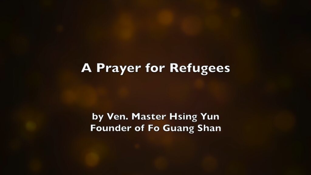 A Prayer for Refugees FGS English Dharma Services